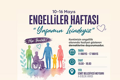 İzmit'te Engelliler Haftası Seferberliği: "Yaşamın İçindeyiz"