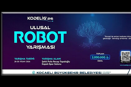 Robotlar Kocaeli’de Sahneye Çıkıyor: KODELİG 2026 Ulusal Robot Yarışması!