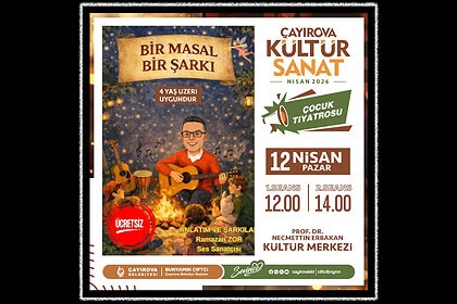 Hafta Sonu Planı Hazır: Çayırova Belediyesi’nden Çocuklara "Bir Masal Bir Şarkı" Hediyesi!