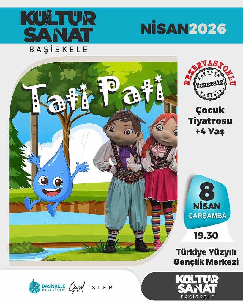 Başiskele’de Minikleri Heyecanlandıran Randevu: "Tati Pati" Sahne Alıyor!