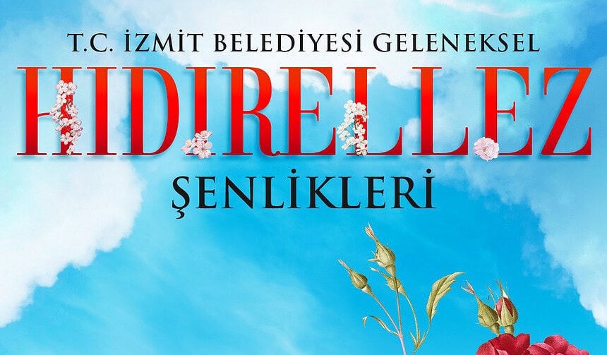İzmit'te 3 Gün 3 Gece Hıdırellez Şenliği: Ateşler Yakılacak, Dilekler Tutulacak!