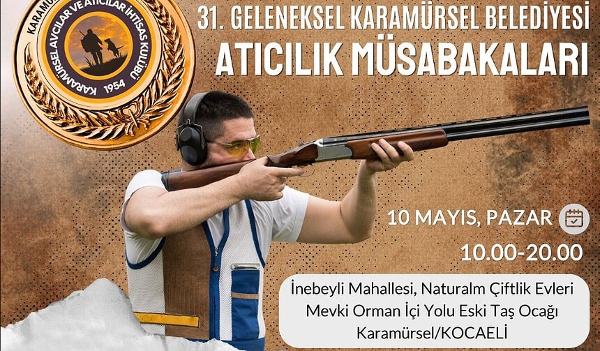 31. Geleneksel Karamürsel Atıcılık Müsabakaları Başlıyor: 10 Mayıs'ta İnebeyli'de Buluşuyoruz!