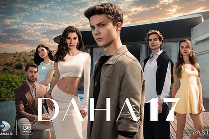 Kanal D’nin Yeni Dizisi 'Daha 17' İçin Geri Sayım: Sırlar ve Aşk Başrolde!