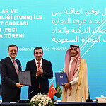 Türkiye ile Suudi Arabistan Arasında Dev İmza! TOBB ve FSC Mutabakat Zaptı İmzaladı: Yeni Dönem Başlıyor!