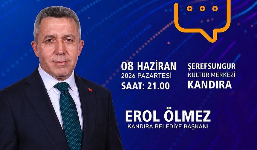 Başkan Erol Ölmez Bu Akşam Kandıra'da Vatandaşlarla Buluşuyor!
