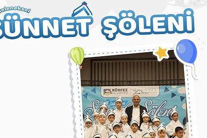 Körfez Belediyesi Geleneksel Sünnet Şöleni İçin Başvuruları Başlattı!
