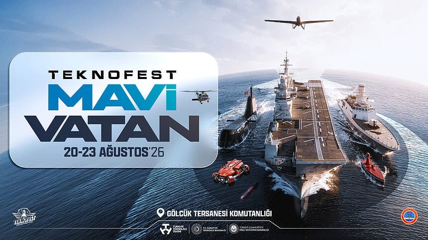Kocaeli Gölcük Ev Sahipliği Yapacak: TEKNOFEST Mavi Vatan 20-23 Ağustos’ta Gölcük Tersanesi’nde!