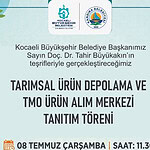 Kandıra'ya Tarımsal Ürün Depolama ve TMO Ürün Alım Merkezi: Tanıtım Töreni 8 Temmuz'da!
