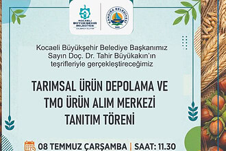 Kandıra'ya Tarımsal Ürün Depolama ve TMO Ürün Alım Merkezi: Tanıtım Töreni 8 Temmuz'da!