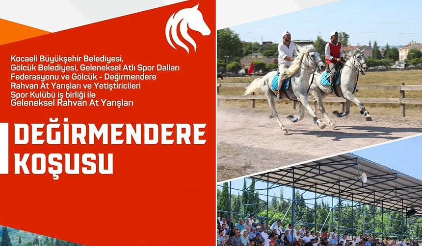 Geleneksel Rahvan At Yarışı Değirmendere Koşusu 12 Temmuz'da Gölcük'te Düzenleniyor!