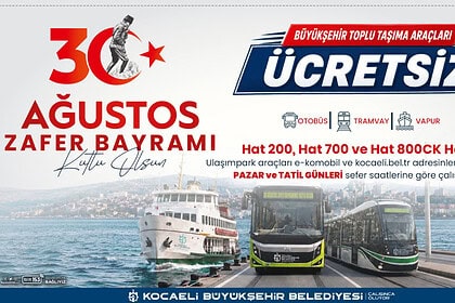 30 Ağustos Zafer Bayramı’nda Kocaeli’de Ulaşım Ücretsiz: Tramvay, Otobüs Ve Deniz Ulaşımı Detayları!