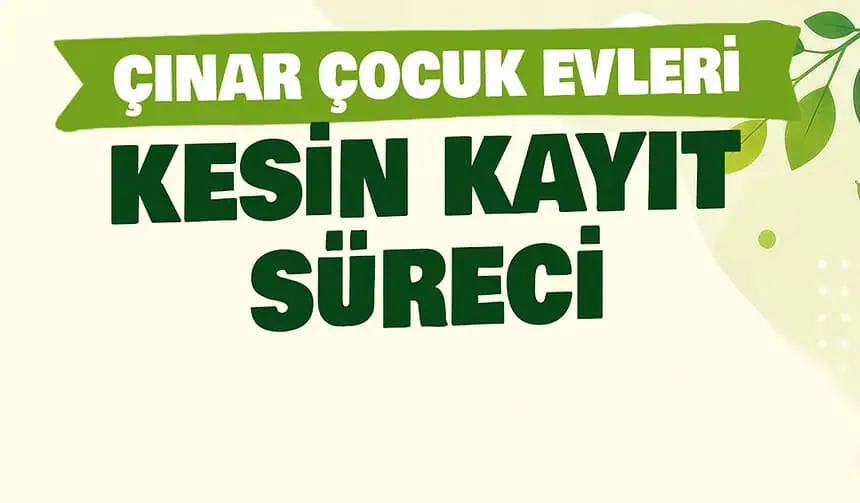 İzmit Belediyesi Çınar Çocuk Evleri Kesin Kayıtları Ne Zaman? İstenen Belgeler Ve Başvuru Tarihleri!