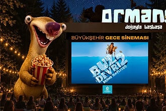 Ormanya'da Açık Hava Sinema Keyfi: 21 Ağustos'ta "Buz Devri 2"