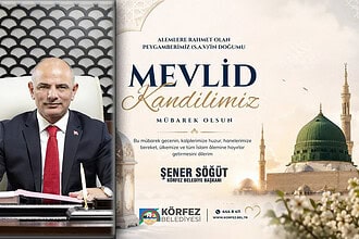 Körfez Belediye Başkanı Şener Söğüt'ün Mevlid Kandili Mesajı!