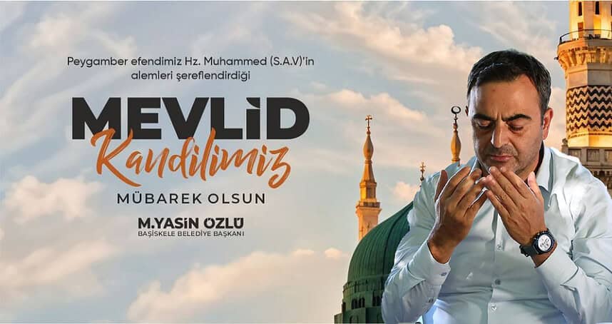Başiskele Belediye Başkanı Yasin Özlü’den Mevlid Kandili Mesajı!