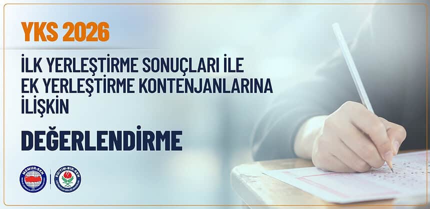 Eğitim-Bir-Sen'den 2026 YKS Ve Kontenjan Analizi: 30 Bin Aday Yerleştiği Halde Kayıt Yaptırmadı!