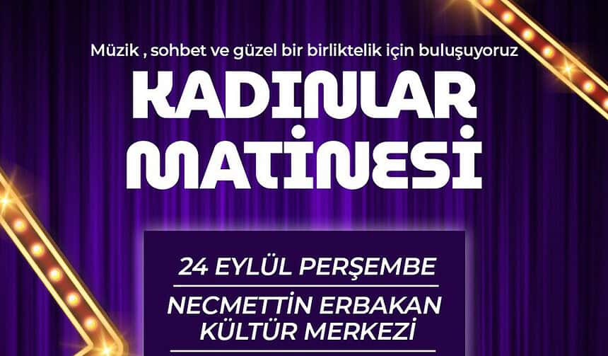 Körfez Belediyesi'nden Kadınlara Özel Matine: Katılım Ücretsiz!