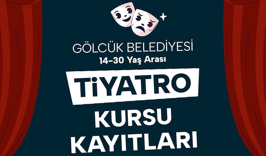 Gölcük Belediyesi Tiyatro Kursu Kayıtları Başlıyor: 14-30 Yaş Arası Gençler İçin Fırsat!