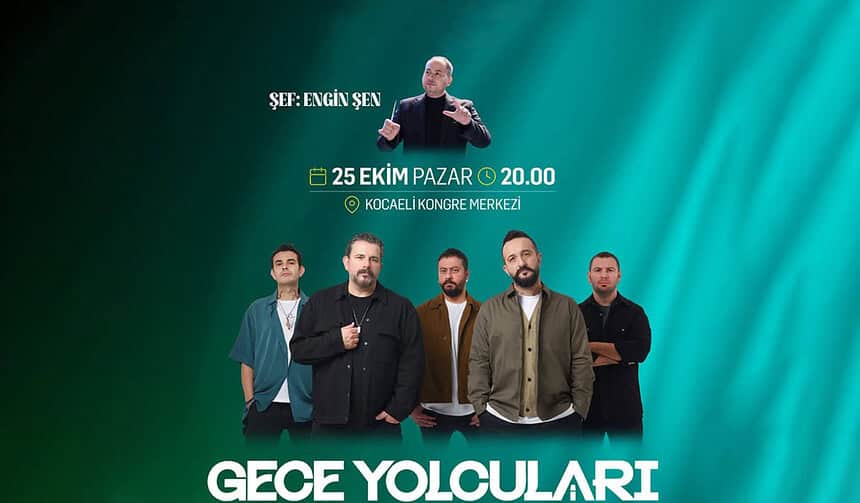 Gece Yolcuları Ve Oda Orkestrası Kocaeli Kongre Merkezi'nde Ücretsiz Konser Verecek!