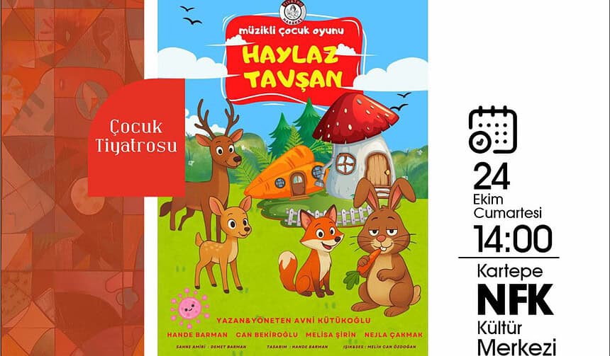 Kartepe Belediyesi'nden Çocuklara Ücretsiz Tiyatro: Haylaz Tavşan Oyunu Ne Zaman, Nerede?
