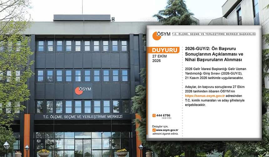 ÖSYM 2026-GUY/2 Ön Başvuru Sonuçları Açıklandı: Nihai Başvurular Ne Zaman Başlıyor?